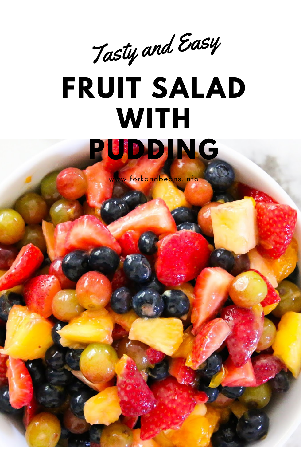 The Best Fruiit Salad with Pudding