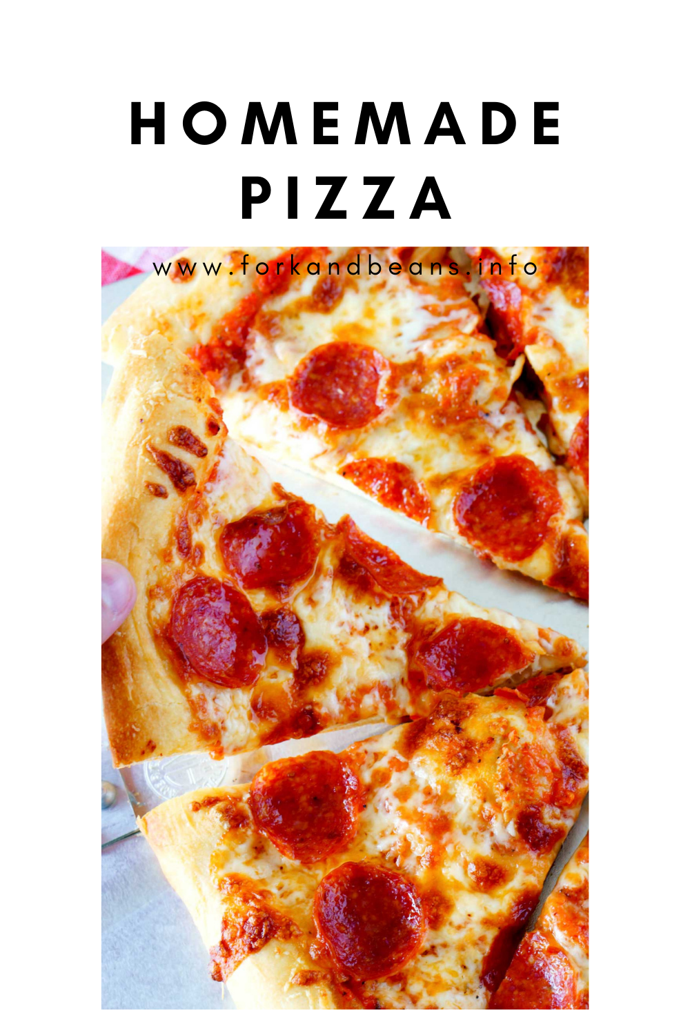 Best Homemade Pizza Recipe