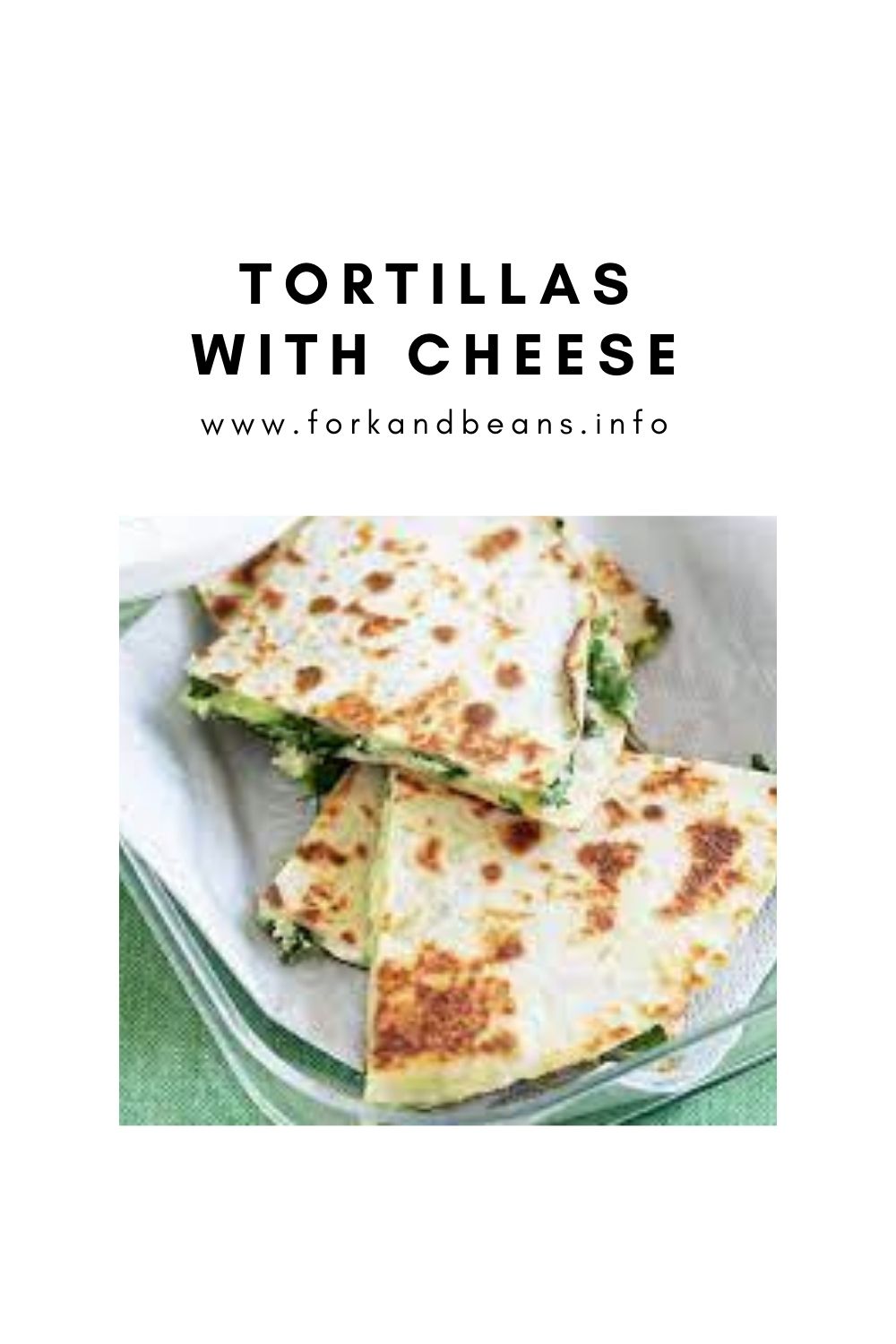 Cheese and spinach tortilla melts