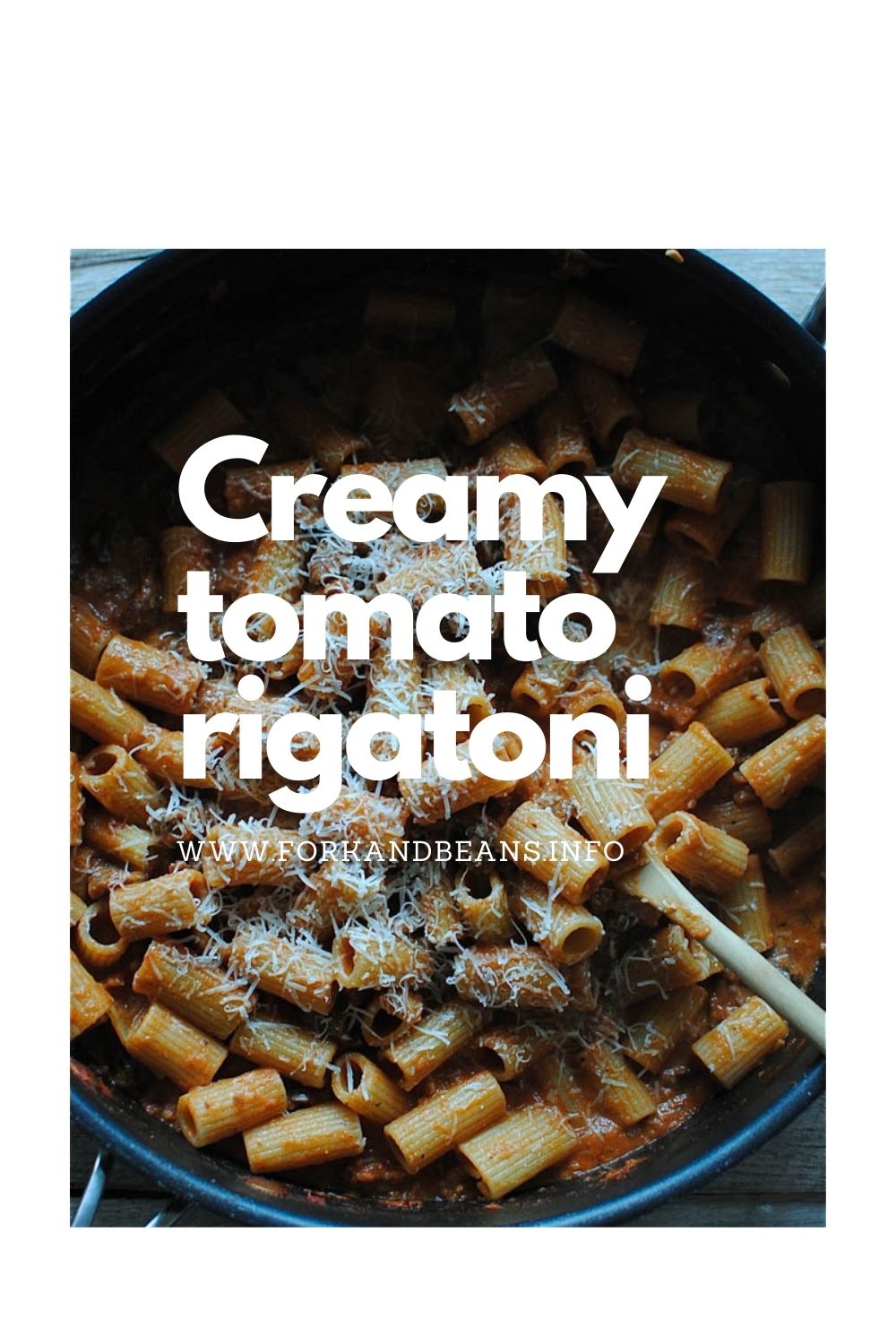 Creamy Tomato Rigatoni Pasta