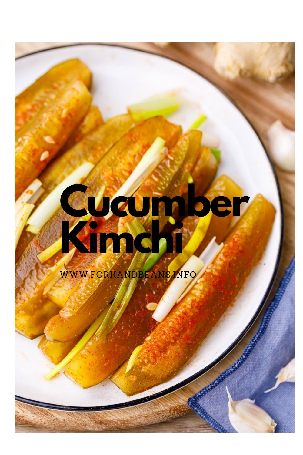 Quick and Easy Cucumber Kimchi (Spicy, Crunchy and Incredible!)