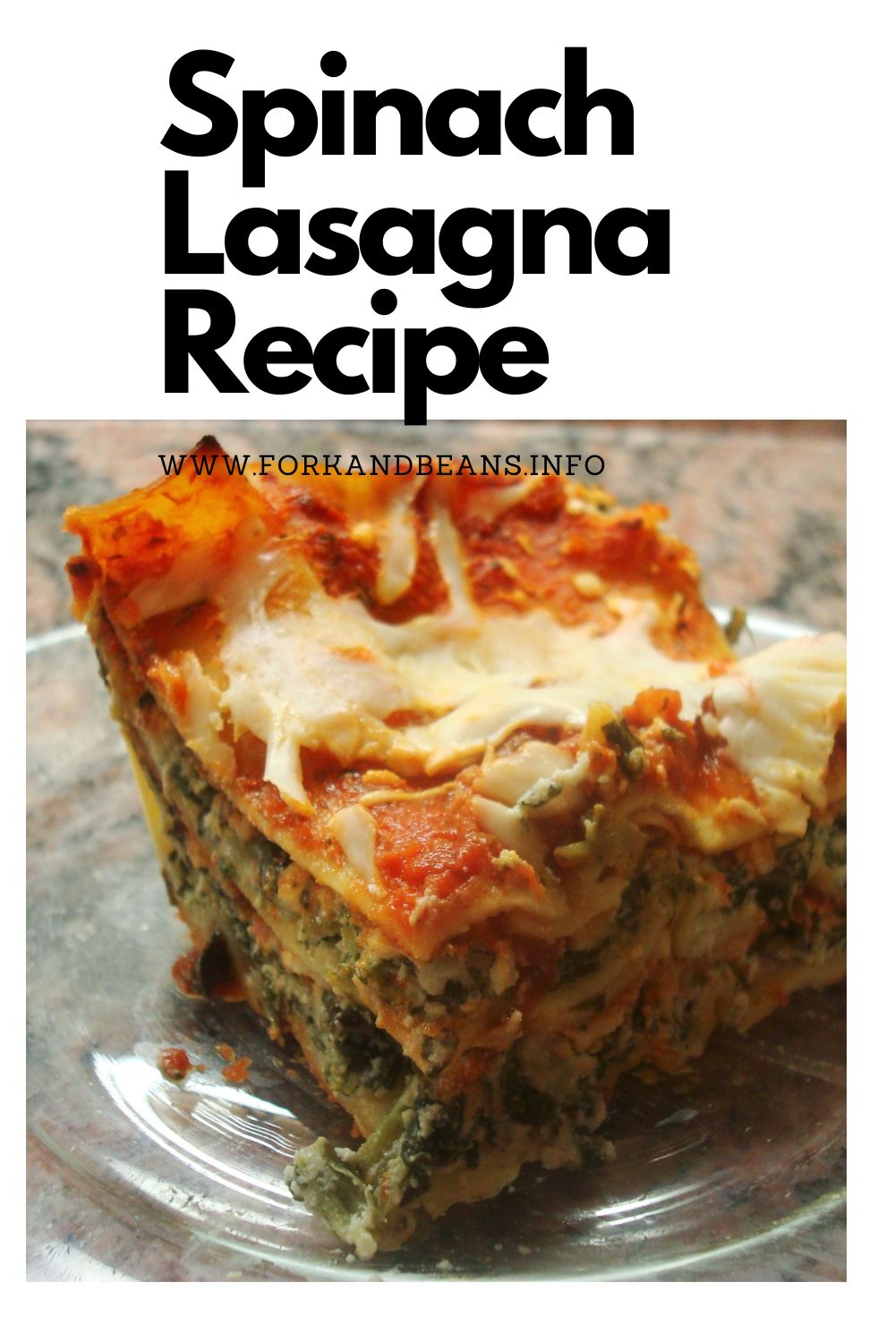 Perfect Spinach Lasagna