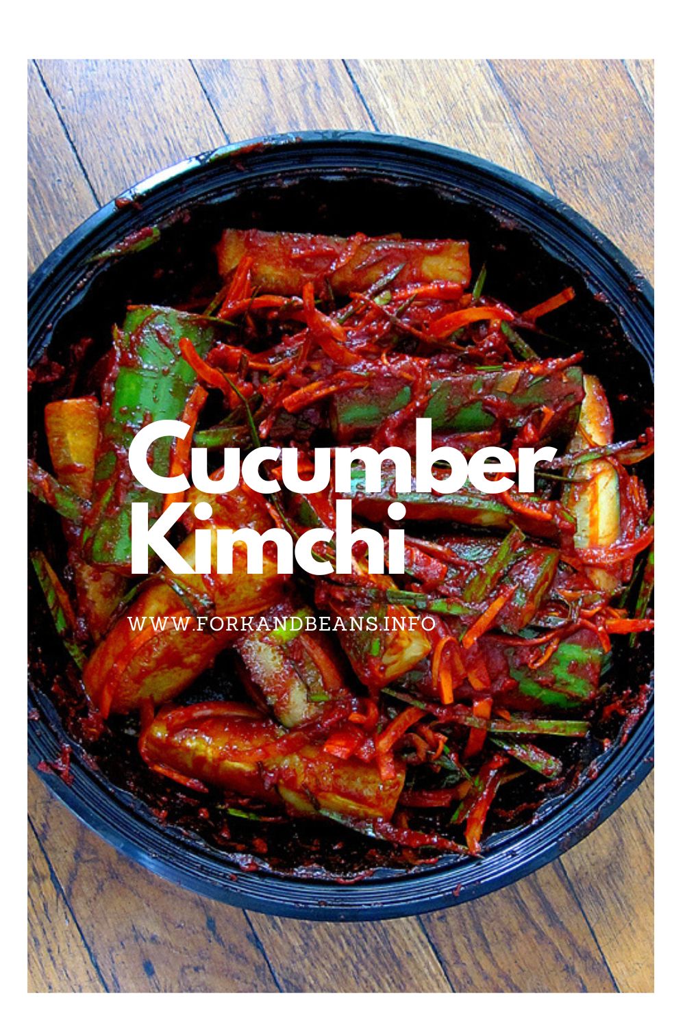 Easy Cucumber Kimchi