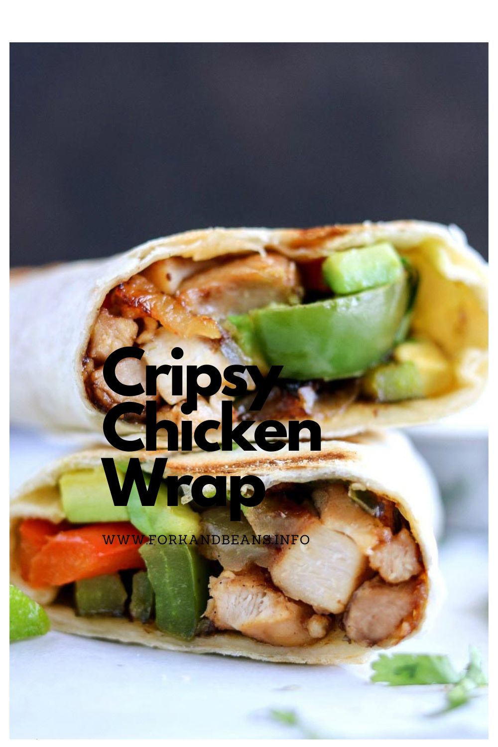 Crispy Chicken Fajita Wrap