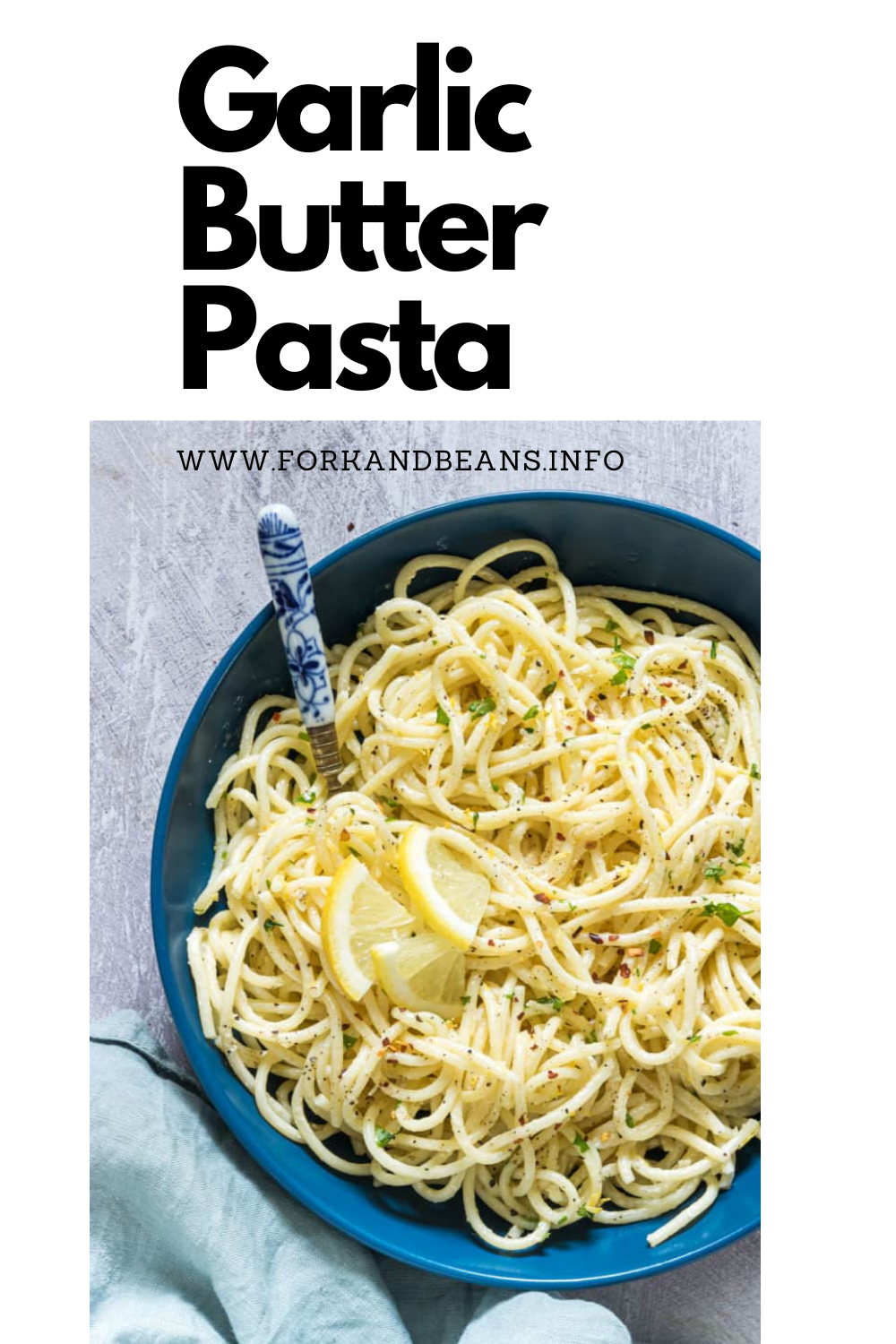 Pasta with Garlic Butter
