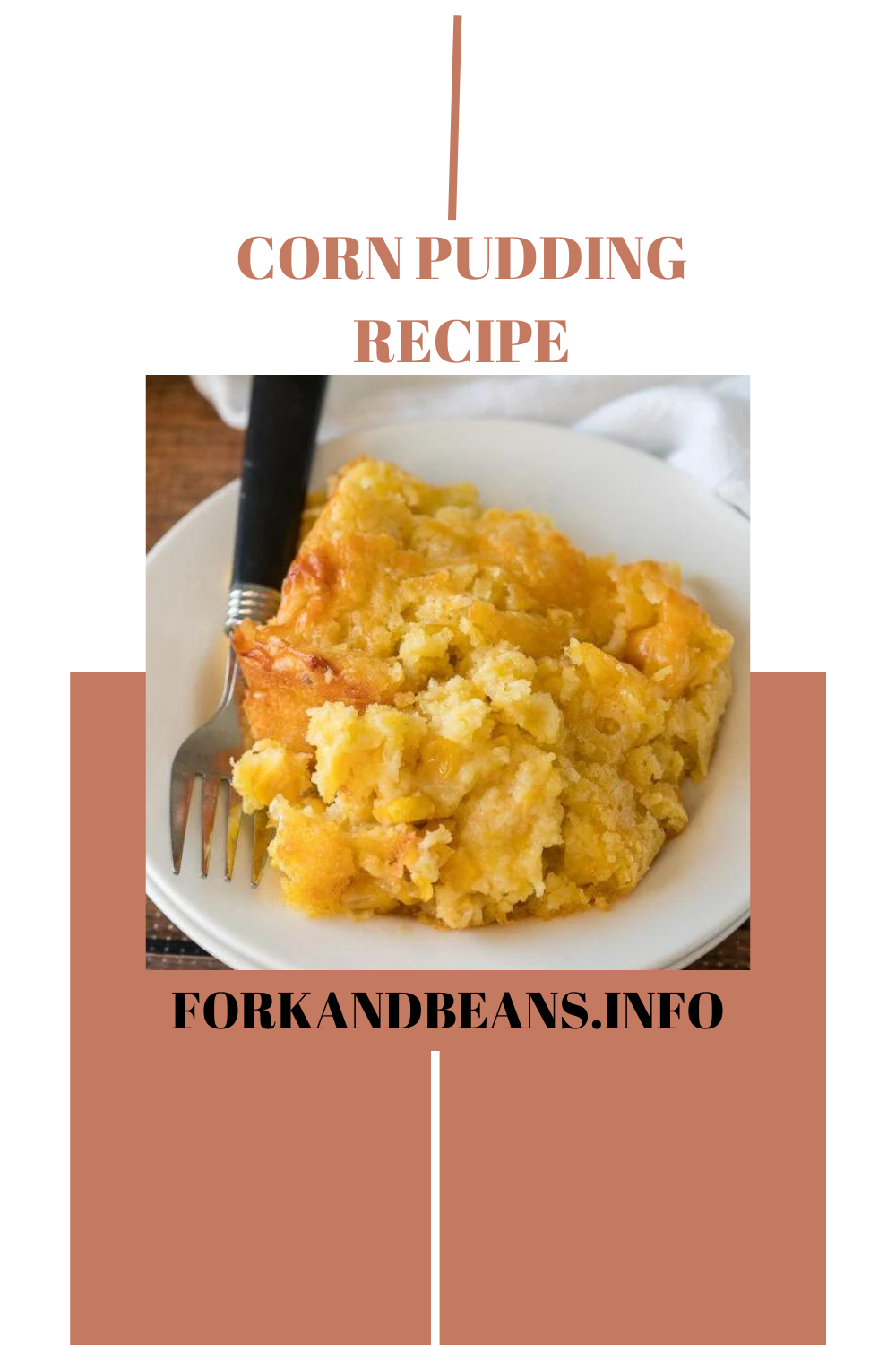 Recipe for Simple Corn Pudding Casserole